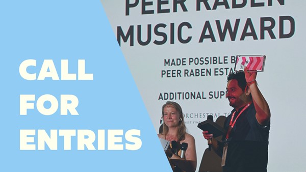 CALL FOR ENTRIES: Kurzfilmeinreichungen für den PEER RABEN MUSIC AWARD 2022