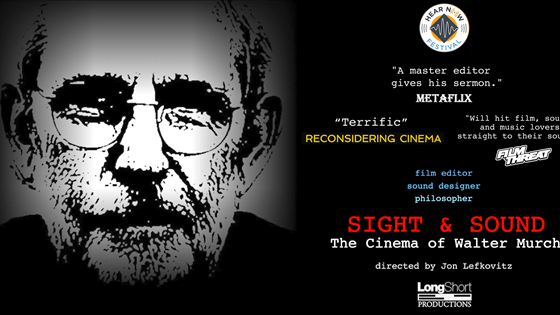 SEE THE SOUND Special Screening: SIGHT & SOUND: THE CINEMA OF WALTER MURCH